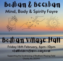 Bodham and Beckham Mind, Body and Spirit Fayre 16th February 2024